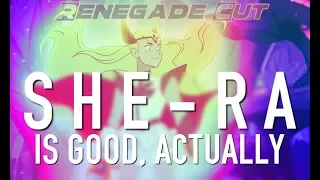 She-Ra Is Good, Actually | Renegade Cut