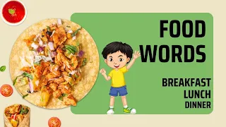 Breakfast, Lunch and Dinner| Snacks | Meal | Drinks Beverages | Bite Chew | Food Vocabulary for kids