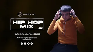 Hip Hop Mix [#2] by DJ Martin Kay using Pioneer DDJ-SB3