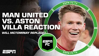 FULL REACTION to Man United's WIN over Aston Villa 👀 Will McTominay REPLACE Fernandez? | ESPN FC