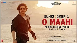 O Maahi Arijit Singh, Pritam | Shahrukh Khan SSR Dunki Drop  Maahi Taapsee Pannu  PritamArijit Singh