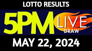 Lotto Result Today 5:00 pm draw May 22, 2024 Wednesday PCSO LIVE