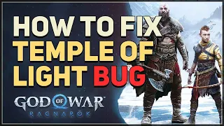 How to fix Temple of Light Bug God of War Ragnarok