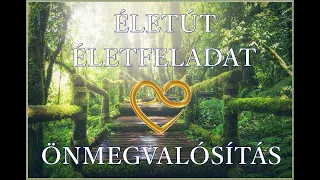 Életút, életfeladat, önmegvalósítás.