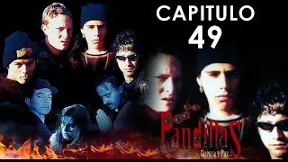 Pandillas Guerra y Paz - Capitulo 49