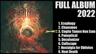 Origin - Chaosmos (FULL album 2022)