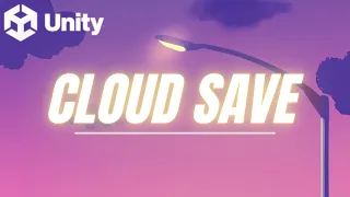 Облачные Сохранения Unity (Google Play) / Unity Cloud Save