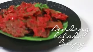 Resep Dendeng Balado Crispy a la Selera Nusantara