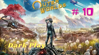 THE OUTER WORLDS : Незабытая тайна # 10