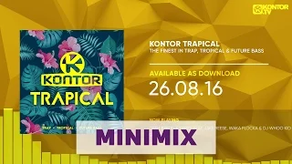 Kontor Trapical (Official Minimix HD)