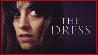 The Dress - A short horror film