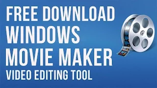 Microsoft Movie Maker For Windows® 8.1/7 Free Download-AskRam