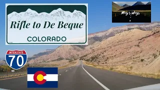 I-70 Westbound: Rifle to De Beque, Colorado