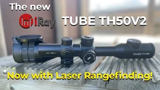 Infiray Tube TH50V2 Now has a Laser Rangefinder!