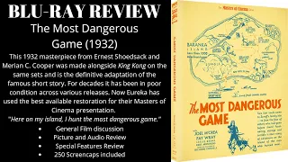 The Most Dangerous Game (1932) Eureka Masters of Cinema Blu-ray Review