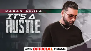 KARAN AUJLA | Its A Hustle (Official Lyrical) | Tru-Skool | Latest Punjabi Song 2021 | Speed Records