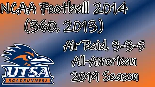 NCAA Football 2014(360, 2013) Longplay - UTSA 2019 Season (No Commentary)