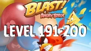 Angry Birds Blast - Level 191-200 - Gameplay/Walkthrough - iOS/Android