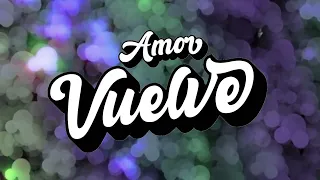 GRUPO 5 FEAT EDDY HERRERA - AMOR VUELVE LETRA