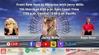 Front Row Seat to Miracles with Jerry Wills