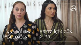 Bir Qadın 463. Bölüm