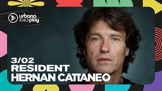 Hernán Cattaneo #Resident en Urbana Play 104.3 FM #UrbanaPlay1043 3/02