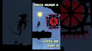 Ninja Arashi 2 #viral #2023 #game #shortsviral #viralvideo #level68 #shortvideos #ninjagame #shorts