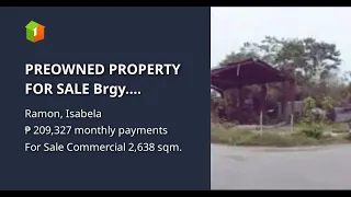 PREOWNED PROPERTY FOR SALE Brgy. Bugallon Proper, Ramon, Isabela