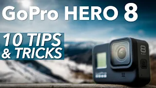 GoPro Hero 8 - 10 Tips and Tricks you need to know