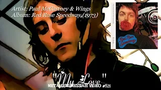 My Love - Paul McCartney & Wings (1973)