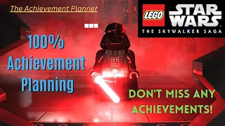 LEGO Star Wars: The Skywalker Saga - 100% Achievement Planning -DON'T MISS ANY ACHIEVEMENTS!