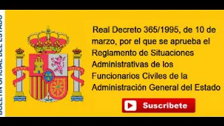 Real Decreto 365/1995, Reglamento de Situaciones Administrativas de los Funcionarios Civiles