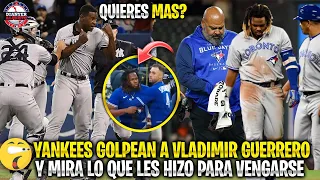 Así los YANKEES GOLPEARON y HUMILLARON a VLADIMIR GUERRERO JR y ESTO HIZO para CERRARLES la BOCA MLB