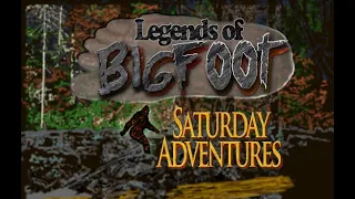Legends of Bigfoot Part 1