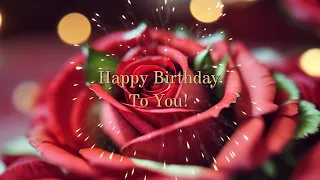 12 MAY!🎂Happy Birthday to you🎉Best Happy Birthday Song and Beautiful Roses #happybirthdaysong
