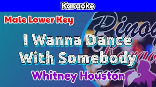 I Wanna Dance With Somebody by Whitney Houston (Karaoke : Male Lower Key)