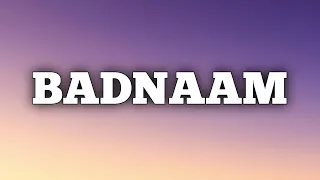 Raftaar X Prabhdeep - Badnaam ( Lyrics )