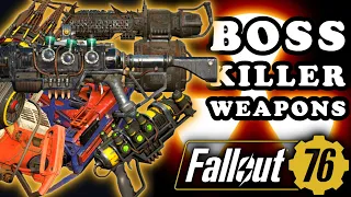 The Best Weapon to Kill End Game Bosses - Top 10 Weapons! - Fallout 76