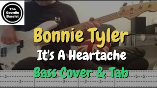 Bonnie Tyler - It's a Heartache - Bass Guitar Cover & Tab