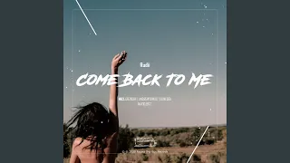 Come Back To Me (Nayio Bitz Remix)