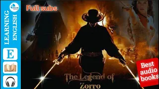 Learn English with novel story audio book: The adventures of Zorro | level 4