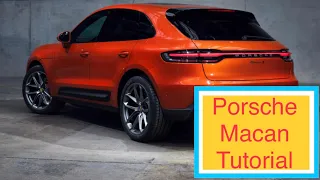 2019-2021 Porsche Macan Tutorial