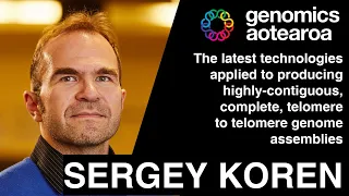 Sergey Koren - Producing Highly-Contiguous, Complete, Telomere to Telomere Genome Assemblies