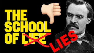 My Review of School of Life's Nietzsche Video