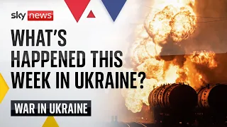 Ukraine war: What happened this week?
