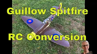 Guillow Spitfire RC Conversion