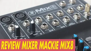 Review consola Mackie mix8