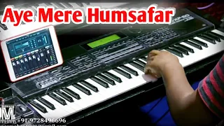 Aye Mere Humsafar Cover Instrumental Piano Song Rinku khan Studio Symphony (Manish Music Studio)