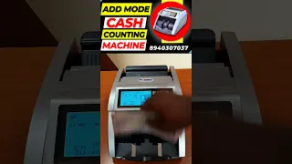 How to Use Cash Counting Machine | How to use Add Mode in Cash Counting Machine in Chengalpattu