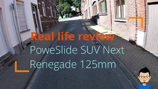 PowerSlide SUV NEXT Renegade 125mm - Real life review